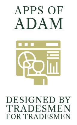 Apps of Adam — Designed by tradesmen, for tradesmen